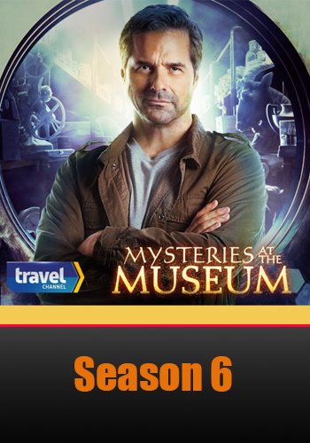 Музейные тайны (6 сезон: 13 серий из 13) / Mysteries at the Museum DVO