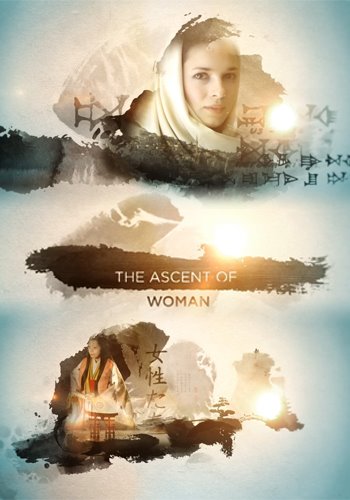 Восхождение женщины (1-1 серия из 4) / The Ascent of Woman DVO
