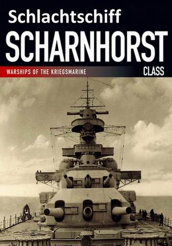 Линкор Шарнхорст (1-2 серии из 2) / Schlachtschiff Scharnhorst VO