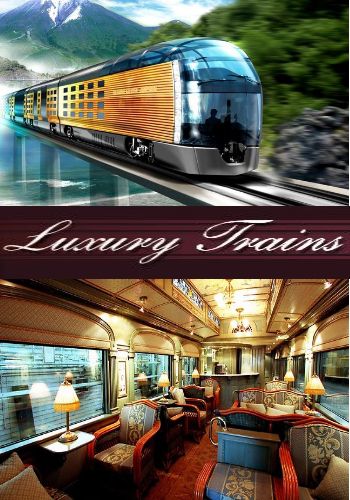 Поезда высшего класса (1-3 серии из 3) / Luxury train DVO