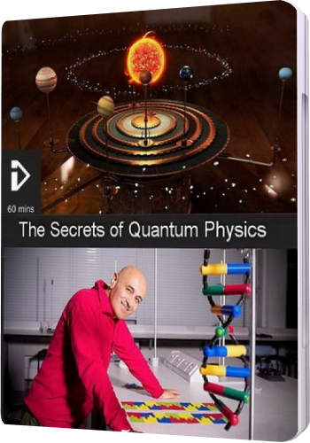 Тайны квантовой физики (1-2 серии из 2) / BBC. The Secrets of Quantum Physics VO