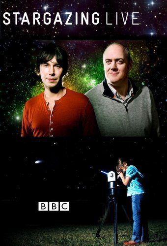 Постигая звёздное небо (4 сезон: серии 1- 3 из 3) / BBC. Stargazing Live DUB