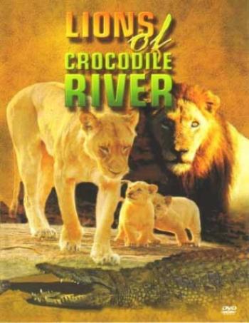 Львы с Крокодильей реки / Animal Planet. Lions of the Crocodile River VO