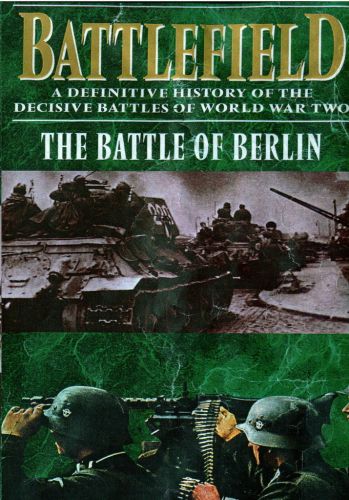 Поля сражений: Битва за Берлин / The Battle of Berlin VO