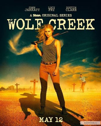 Волчья яма, 1 сезон 1-6 серии из 6 / Wolf Creek
