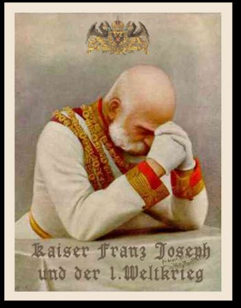 Император Франц Иосиф и Первая мировая война / Kaiser Franz Joseph und der 1. Weltkrieg VO