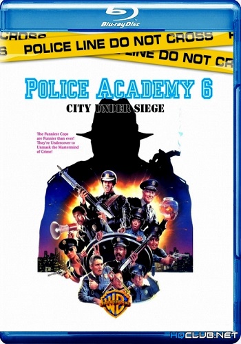Полицейская академия 6: Город в осаде / Police Academy 6: City Under Siege DUB