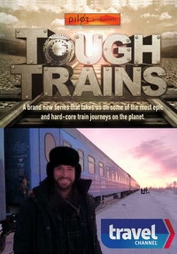 Поезд на край света (1-6 серии из 6) / Tough Trains DVO