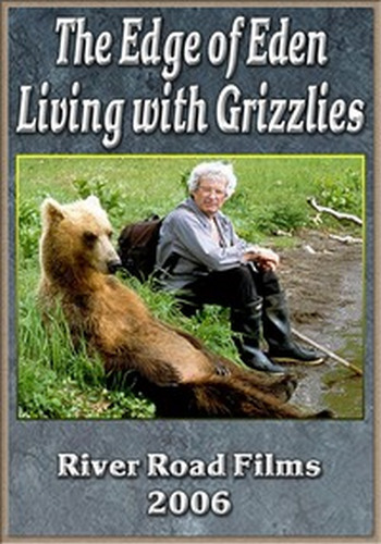На краю Эдема. Жизнь рядом с гризли / The Edge of Eden. Living with Grizzlies VO
