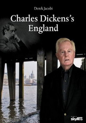 Англия Чарльза Диккенса (2 серии из 2) / Charles Dickens' England