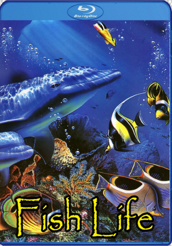 Жизнь морских обитателей / Морская жизнь (1-12 серии из 12) / Fish life VO