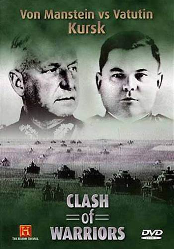 Битва полководцев: Ватутин против Манштейна / Clash of Warriors: Vatutin vs Manstein VO