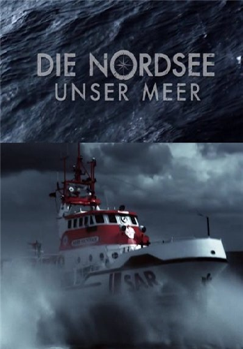 Тайны Северного моря / Die Nordsee - Unser Meer DUB