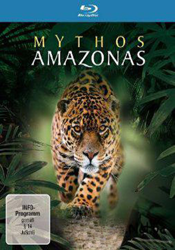 Мифы Амазонки (1-3 серии из 3) / Mythos Amazonas AVO