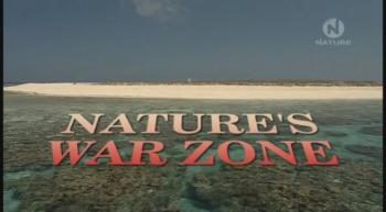 Зона боевых действий в дикой природе / Nature's War Zone VO