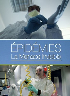 Эпидемии. Невидимая угроза / Epidemies, la menace invisible MVO