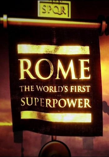 Рим: Первая сверхдержава (1-4 серии из 4) / Rome: The World's First Superpower VO