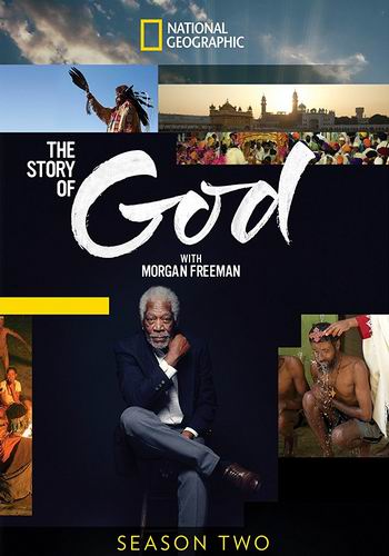 Истории о Боге с Морганом Фриманом (2 сезон, 1-3 серии из 3) / National Geographic. The Story of God with Morgan Freeman VO