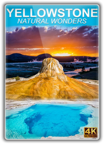 Йеллоустонские природные чудеса (1-2 части из 2) / Yellowstone Natural Wonders