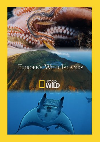 Дикие острова Европы / Europe's Wild Islands VO