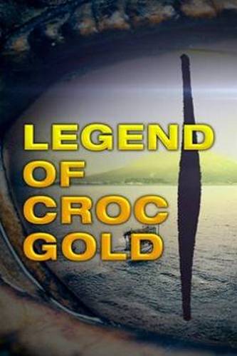 Легенда о золоте крокодилов (1 сезон, 1-8 серии из 8) / The Legend of Croc Gold MVO