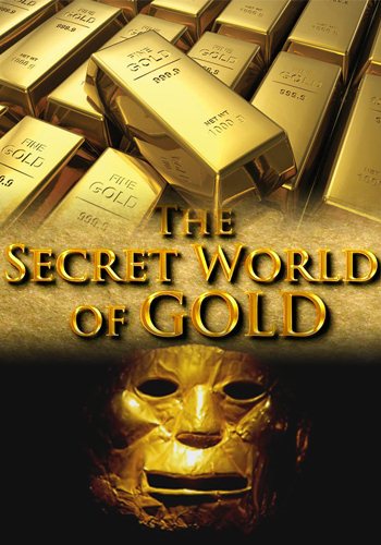 Тайный мир золота / The secret world of gold VO