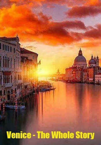 Венеция - вся история / (2 серии из 2) / Venice - The Whole Story DVO