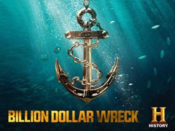 Крушение на миллиард (1 сезон, 1-9 серии из 9) / Billion Dollar Wreck VO