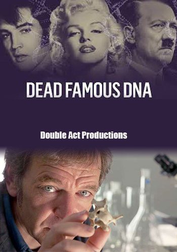 ДНК мертвых знаменитостей (1 сезон: 1-3 серии из 3) / Dead Famous DNA VO