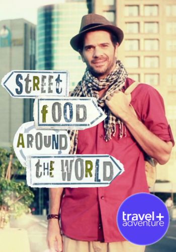 Общепит (1-2 сезоны, 1-26 серии из 26) / Street Food Around the World DVO
