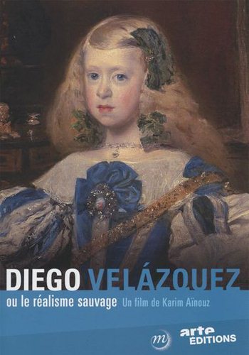 Диего Веласкес или Дикий реализм / Diego Velazquez ou le realisme sauvage / VO