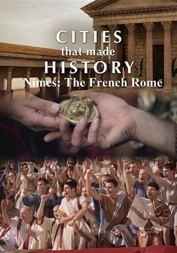 Ним, французский Рим / Nimes, la Rome francaise / VO