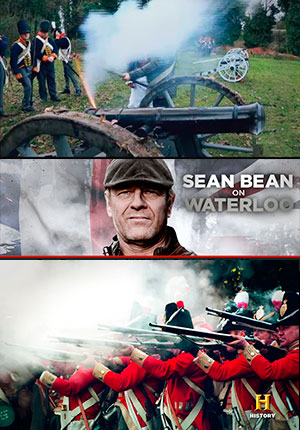 Шон Бин при Ватерлоо (1-2 серии из 2) / History Channel. Sean Bean on Waterloo DVO