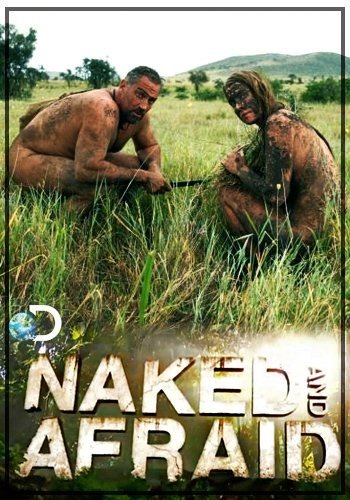 Голые и напуганные (8 сезон, 1-7 серии из 7) / Discovery. Naked and Afraid DVO