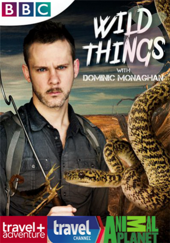 Монаган и дикие существа (3 сезон, 1-13 серии из 13) / BBC. Wild Things with Dominic Monaghan DVO