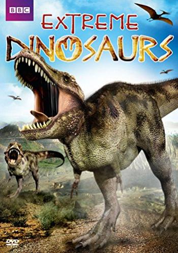 Огромные динозавры / BBC. Extreme Dinosaurs DUB