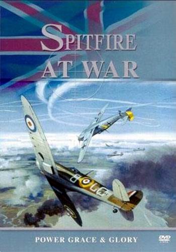 Спитфайр на войне. Мощь, изящество и слава / Spitfire at War. Power, Grace and Gloryr VO