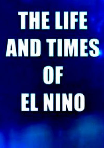 Горизонт. Жизнь и приходы Эль-Ниньо / The life and times of El Nino VO