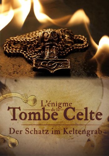 Загадка Кельтской гробницы / L'Enigme de la Tombe Celte DVO