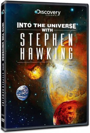 Во вселенную со Стивеном Хокингом (1-3 серии из 3) / Discovery. Into The Universe With Stephen Hawking VO