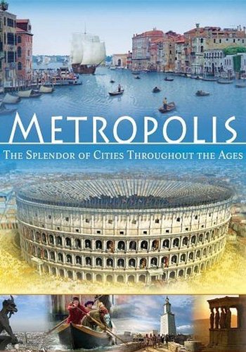 Метрополии: Сила городов (1 сезон : 1-4 серии из 4) / Metropolis-Die Macht der Stadte / DVO