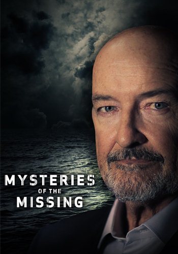 Загадочные исчезновения (1 сезон: 8 серий из 8) / Mysteries of the Missing VO