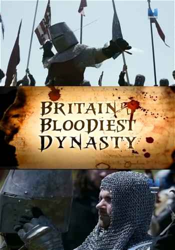 Плантагенеты - самая кровавая династия Британии (1-4 серии из 4) / Britain's Bloodiest Dynasty DUB