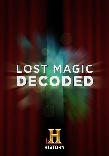 В поисках забытой магии / Lost Magic decoded VO