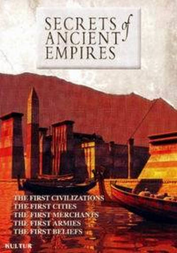Тайны древних империй (5 серий из 5) / Secrets of Ancient Empires VO