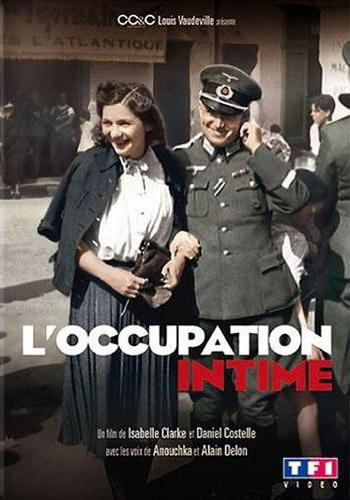 Интимная жизнь во время оккупации / L'occupation intime DVO