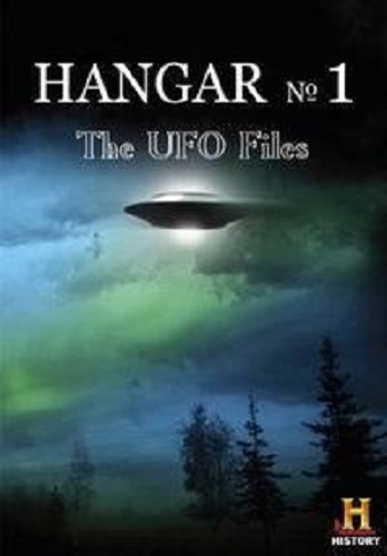 Ангар-1: Архив НЛО (2 сезон: 12 серий) / Hangar 1: The UFO Files