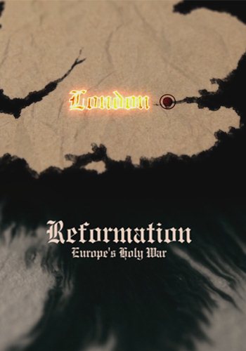 Реформация: священная война в Европе / Reformation: Europe's Holy War VO
