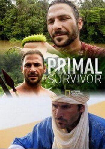 Инстинкт выживания (1 сезон, 1-9 серии из 9) / National Geographic. Primal Survivor VO