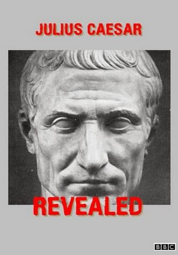 Юлий Цезарь без прикрас / Julius Caesar Revealed VO